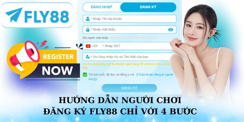 Hướng dẫn người chơi đăng ký Fly88 chỉ với 4 bước