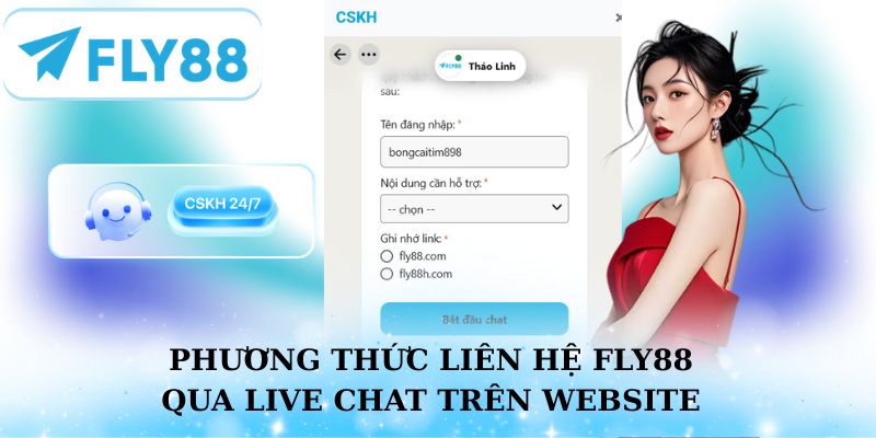 Phương thức liên hệ Fly88 qua Live Chat siêu nhanh trên website